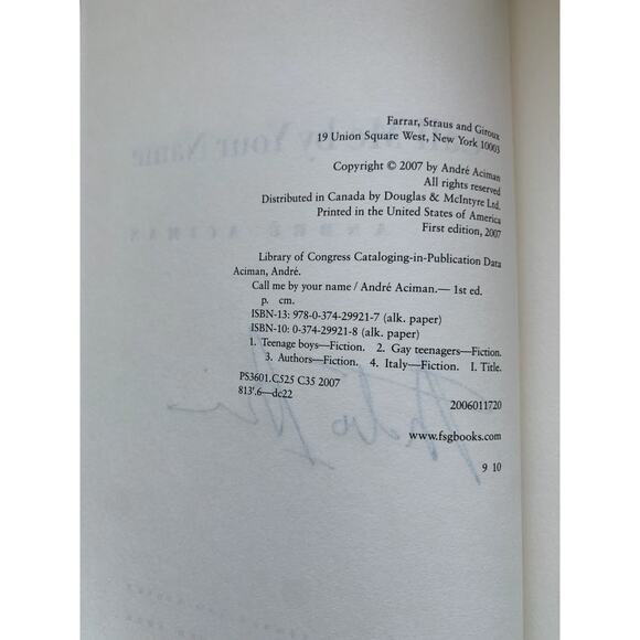 SIGNED - Andre Aciman Call Me By Your Name First Edition 9th Printing Hardcover - Picture 3 of 5